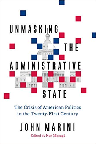 Have the American People Irrevocably Ceded Control of Their Government to the Modern Administrative State? 